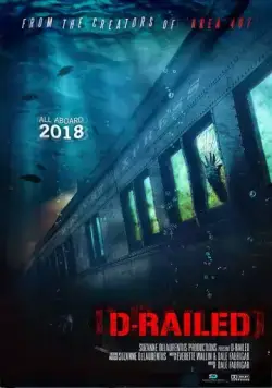 Скачать Поезд смерти / D-Railed (2018) фильм через торрент на русском