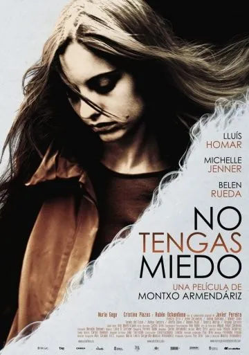 Не бойся / No tengas miedo (2011) фильм скачать через торрент в хорошем качестве