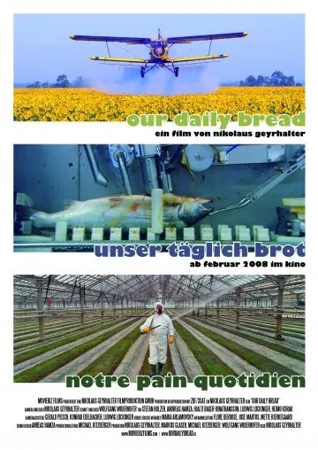 Хлеб наш насущный / Unser täglich Brot (2005) фильм скачать через торрент в хорошем качестве