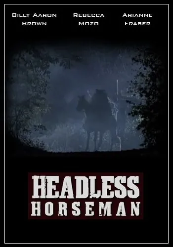 Скачать Всадник без головы / Headless Horseman (2007) фильм через торрент на русском
