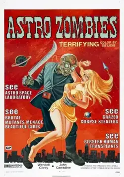 Скачать Астро-зомби / The Astro-Zombies (1968) фильм через торрент на русском