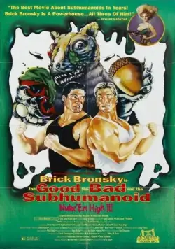 Атомная школа 3 / Class of Nuke 'Em High Part 3: The Good, the Bad and the Subhumanoid (1995) фильм скачать через торрент в хорошем качестве
