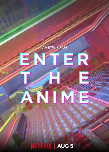 Введение в аниме / Enter the Anime (2019) фильм скачать через торрент в хорошем качестве