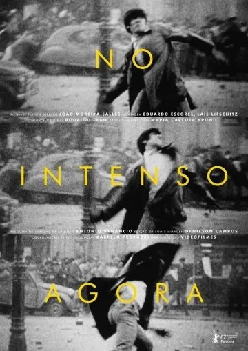 Скачать Когда наступает сейчас / No Intenso Agora (2017) фильм через торрент на русском