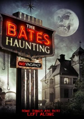 Добро пожаловать в мотель Бейтса / The Bates Haunting (2012) фильм скачать через торрент в хорошем качестве