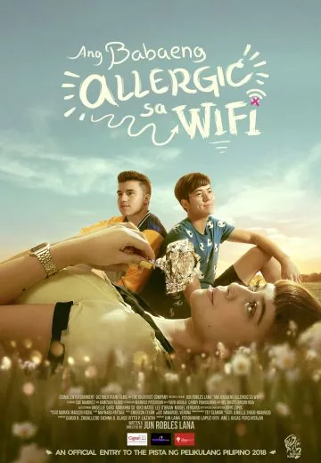 Аллергия на Wi-Fi / Ang babaeng allergic sa wifi (2018) фильм скачать через торрент в хорошем качестве