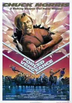 Вынужденная месть / Forced Vengeance (1982) фильм скачать через торрент в хорошем качестве
