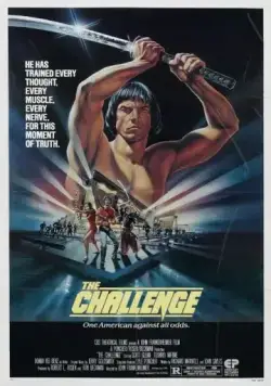 Скачать Вызов / The Challenge (1982) фильм через торрент на русском