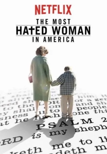 Самая ненавистная женщина Америки / The Most Hated Woman in America (2017) фильм скачать через торрент в хорошем качестве