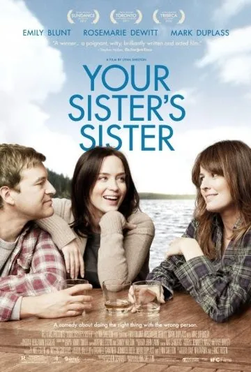Сестра твоей сестры / Your Sister's Sister (2011) фильм скачать через торрент в хорошем качестве
