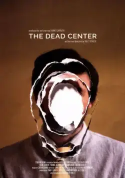 Мёртвая точка / The Dead Center (2018) фильм скачать через торрент в хорошем качестве
