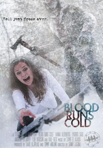 Холодная кровь / Blood Runs Cold (2010) фильм скачать через торрент в хорошем качестве