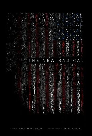 Радикалы XXI века / The New Radical (2017) фильм скачать через торрент в хорошем качестве