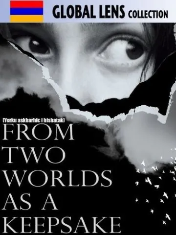 Из двух миров на память / Yerku ashkharhic i hishatak (2012) фильм скачать через торрент в хорошем качестве