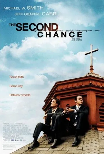 Второй шанс / The Second Chance (2006) фильм скачать через торрент в хорошем качестве