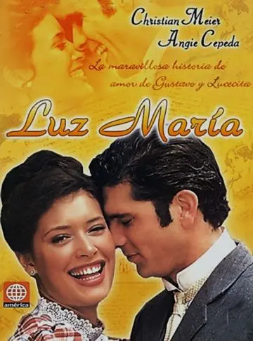 Лус Мария / Luz María (1998) сериал скачать через торрент в хорошем качестве