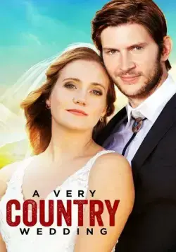 Тихая свадьба / A Very Country Wedding (2019) фильм скачать через торрент в хорошем качестве