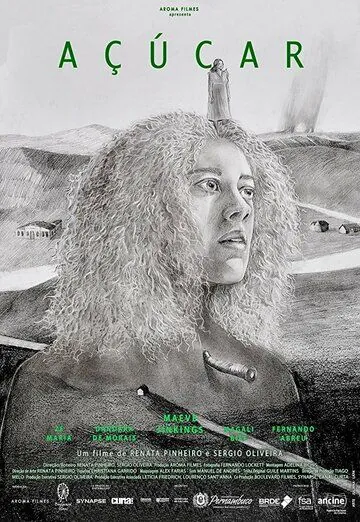 Сахар / Açúcar (2017) фильм скачать через торрент в хорошем качестве