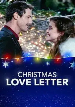 Любовное письмо на Рождество / Christmas Love Letter (2019) фильм скачать через торрент в хорошем качестве