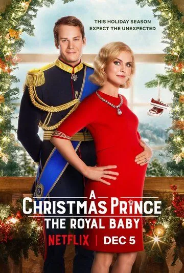 Принц на Рождество: Королевское дитя / A Christmas Prince: The Royal Baby (2019) фильм скачать через торрент в хорошем качестве