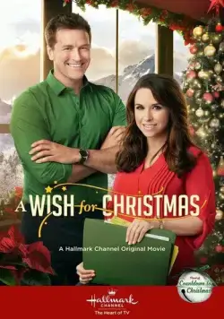 Рождественское желание / A Wish For Christmas (2016) фильм скачать через торрент в хорошем качестве