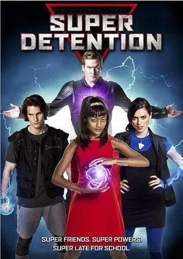 Супергеройское наказание / Super Detention (2016) фильм скачать через торрент в хорошем качестве