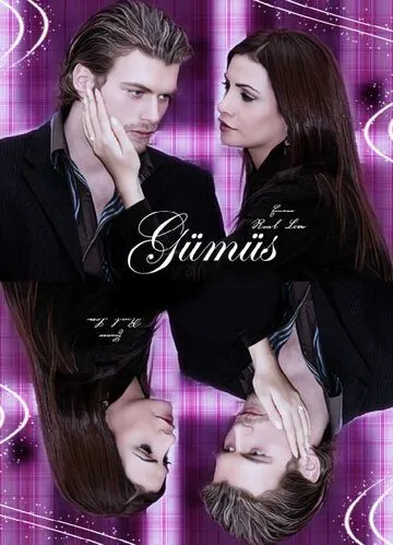 Серебро / Gümüs (2005) сериал скачать через торрент в хорошем качестве