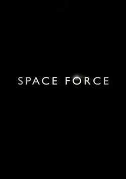 Космические силы / Space Force (2020) сериал скачать через торрент в хорошем качестве