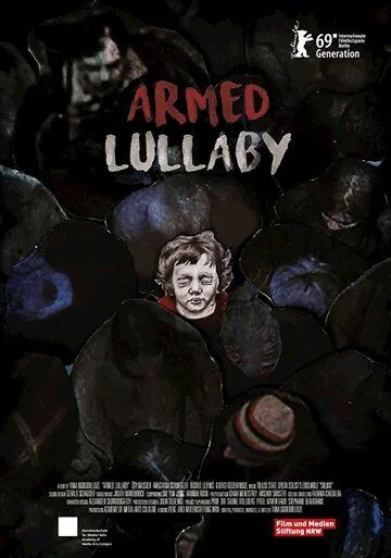 Колыбельная войны / Armed Lullaby (2019) мультфильм скачать через торрент в хорошем качестве