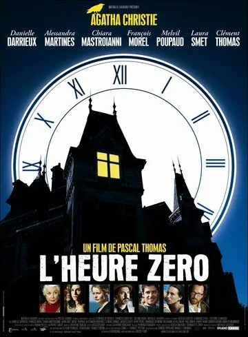 По направлению к нулю / L'heure zéro (2007) фильм скачать через торрент в хорошем качестве