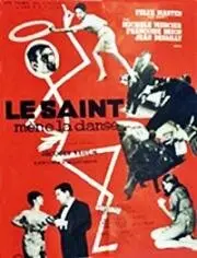 Священный ход танца / Le Saint mène la danse (1960) фильм скачать через торрент в хорошем качестве
