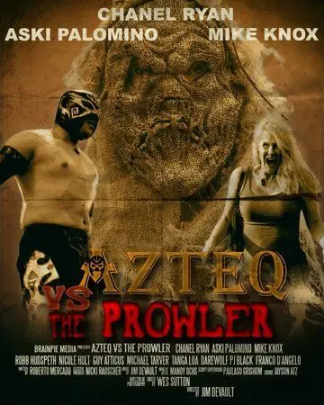 Ацтек против Бродяги / Azteq vs the Prowler (2017) фильм скачать через торрент в хорошем качестве