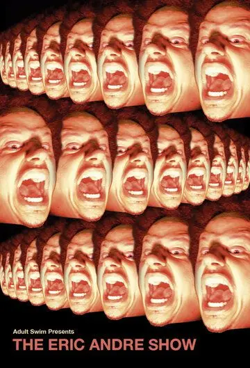 Шоу Эрика Андре / The Eric Andre Show (2012) сериал скачать через торрент в хорошем качестве