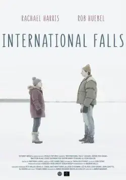 Интернешнл-Фоллс / International Falls (2019) фильм скачать через торрент в хорошем качестве