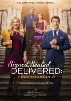 Скачать Подписано, запечатано, доставлено: Возвышенность / Signed, Sealed, Delivered: Higher Ground (2017) фильм через торрент на русском
