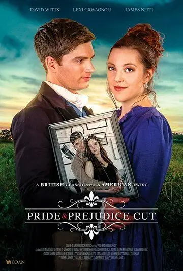 Гордость и Предубеждение: Снято / Pride and Prejudice, Cut (2019) фильм скачать через торрент в хорошем качестве