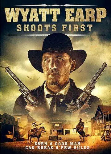 Уайетт Эрп стреляет первым / Wyatt Earp Shoots First (2019) фильм скачать через торрент в хорошем качестве