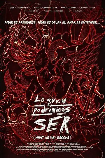 То, чем мы могли бы быть / Lo que podríamos ser (2018) фильм скачать через торрент в хорошем качестве