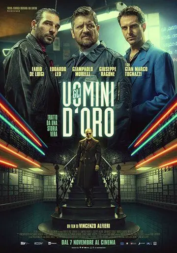Золотые мужчины / Gli uomini d'oro (2019) фильм скачать через торрент в хорошем качестве