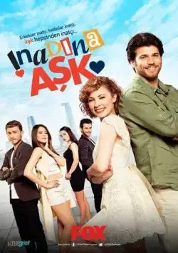 Любовь назло / Inadina Ask (2015) сериал скачать через торрент в хорошем качестве