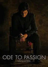 Ода страсти / Ode to Passion (2020) фильм скачать через торрент в хорошем качестве
