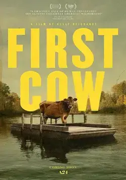 Скачать Первая корова / First Cow (2019) фильм через торрент на русском
