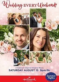 В каждый выходной по свадьбе / Wedding Every Weekend (2020) фильм скачать через торрент в хорошем качестве