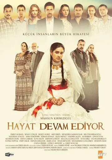 Жизнь продолжается / Hayat Devam Ediyor (2011) сериал скачать через торрент в хорошем качестве