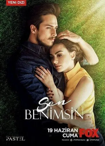 Ты моя / Sen Benimsin (2015) сериал скачать через торрент в хорошем качестве