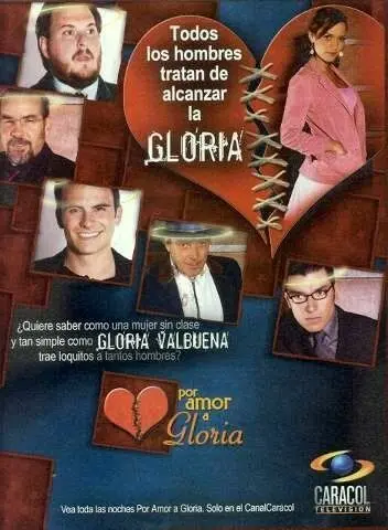 Ради любви Глории / Por amor a Gloria (2005) сериал скачать через торрент в хорошем качестве