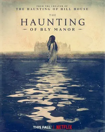 Призраки усадьбы Блай / The Haunting of Bly Manor (2020) сериал скачать через торрент в хорошем качестве