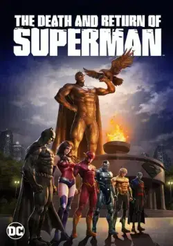 Смерть и возвращение Супермена / The Death and Return of Superman (2019) мультфильм скачать через торрент в хорошем качестве