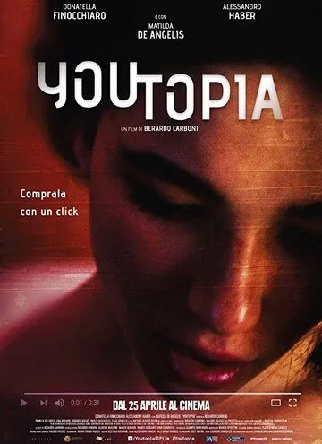 Личная утопия / Youtopia (2018) фильм скачать через торрент в хорошем качестве
