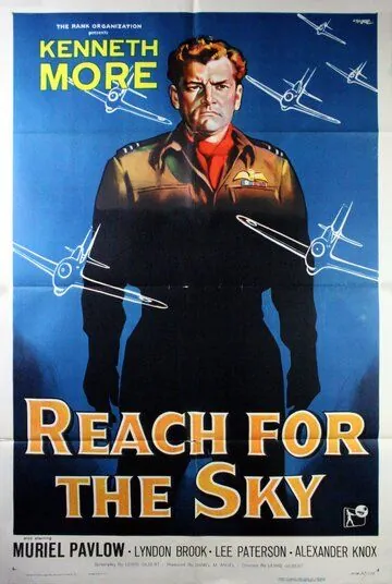 Достичь небес / Reach for the Sky (1956) фильм скачать через торрент в хорошем качестве